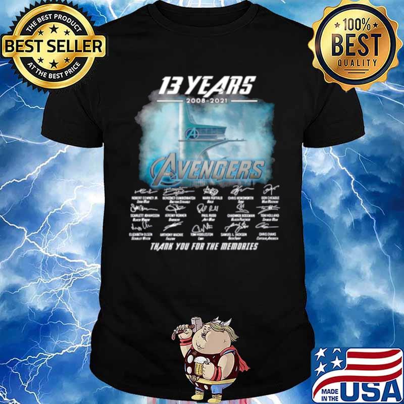13 Years 2008 2021 Of The Avengers Signatures Thanks For The Memories shirt