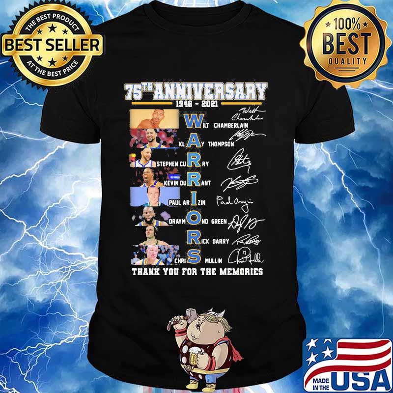 75th Anniversary 1946 2021 Warriors Thank You For The Memories Signature Shirt