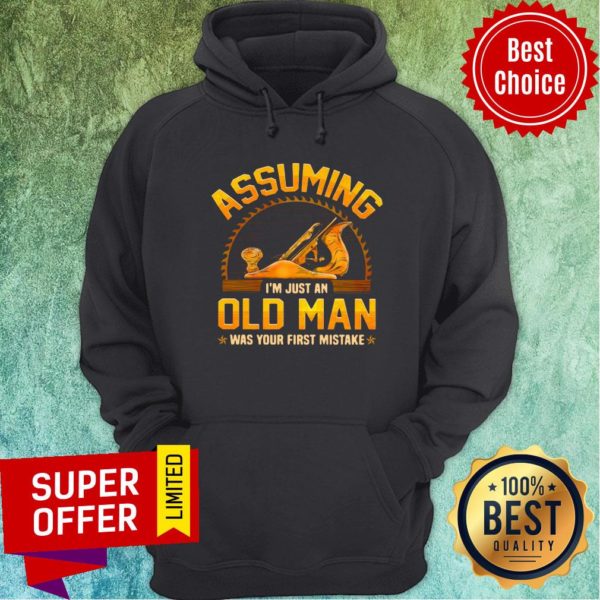 Assuming Im Just Old Man Was Your First Mistake Shirt - Image 2