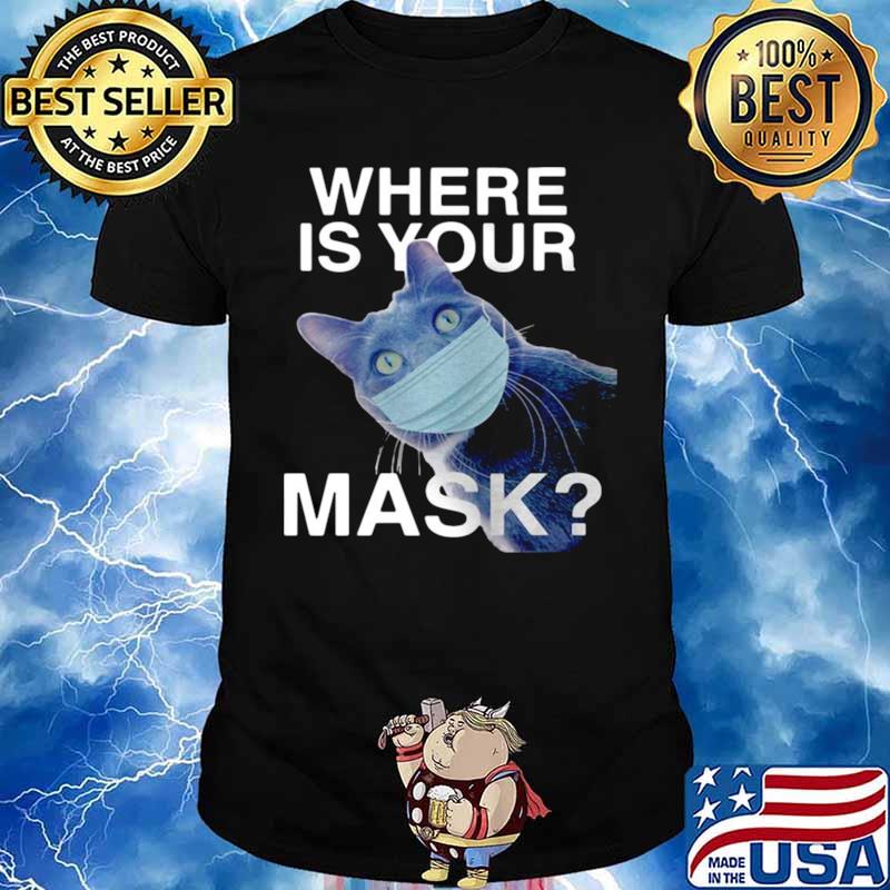 Cat Where Is Your Mask Black Cat Unisex