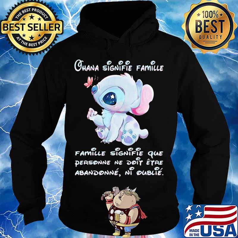 Chana Signifie Famillie Personne Ne Doit Stitch Shirt Hoodie