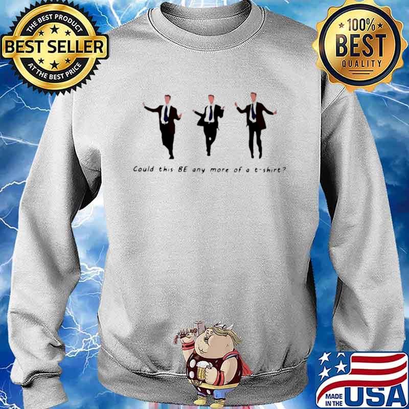 Chandler Bing dance could this be any more of a t shirt Sweater