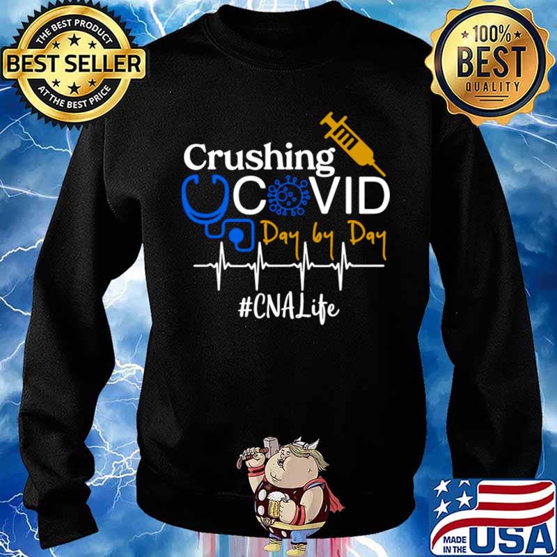 Crushing Covid Day By Day CNA Life Sweater