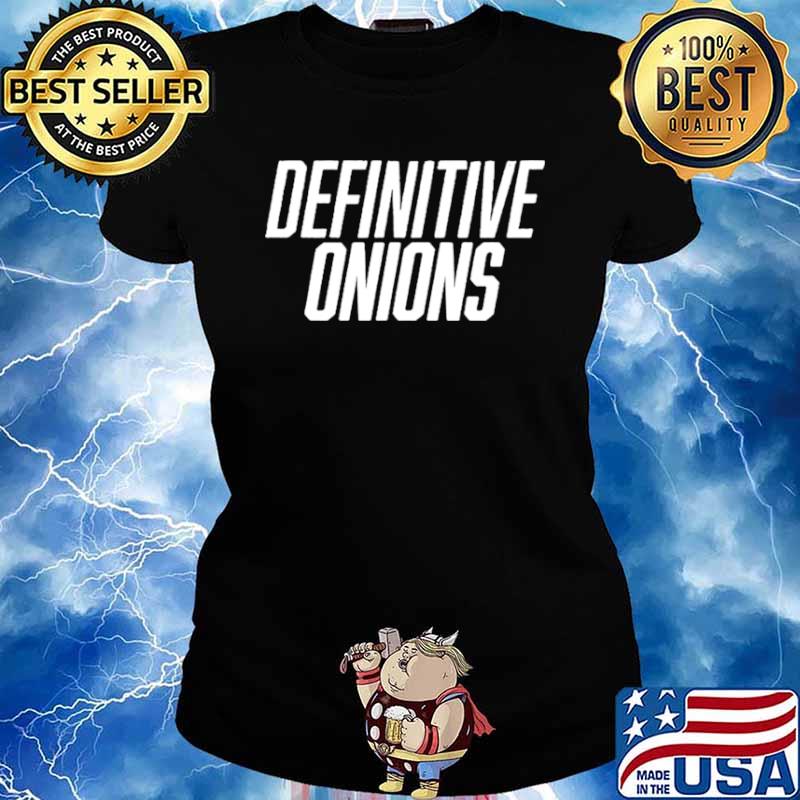 Definitive Onions Ladies tee