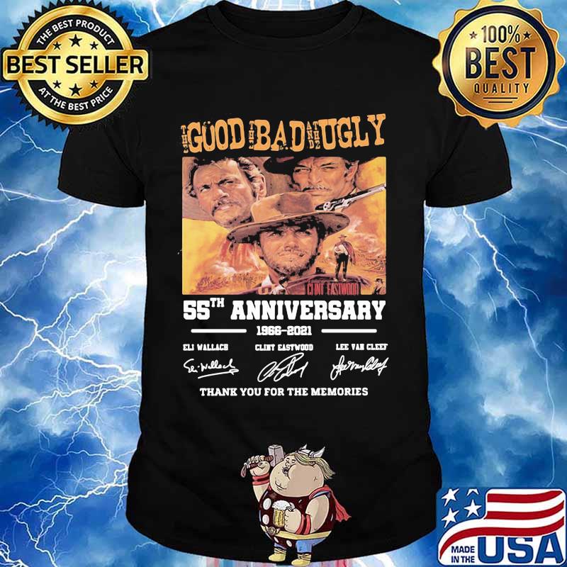 Goud Bad Ugly 55th Anniversary 1966 2021 Thank You For The Memories Shirt