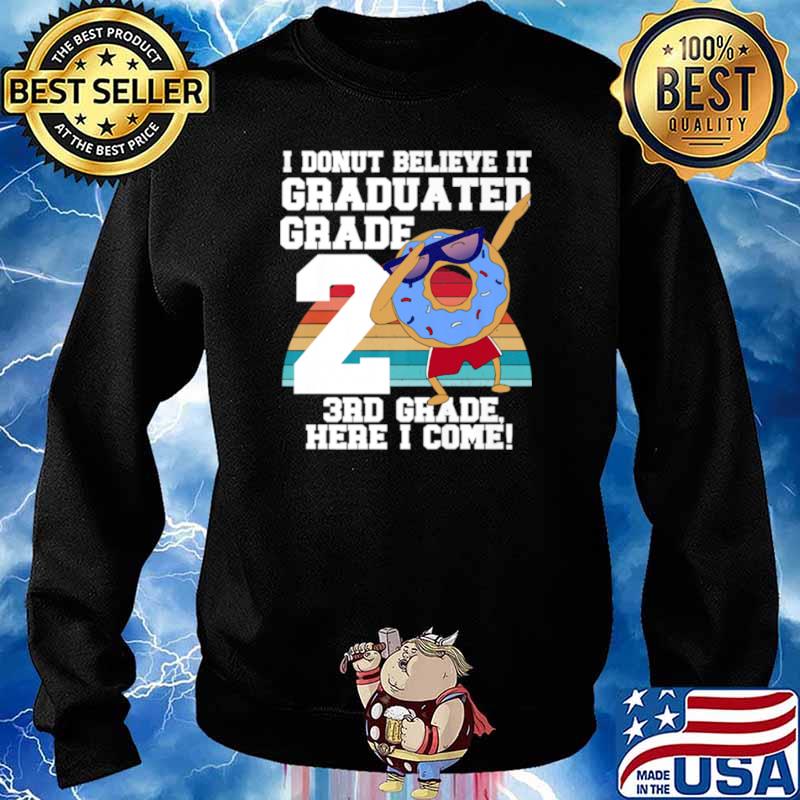 I Donut 2nd Grade Graduation Meme Sweater