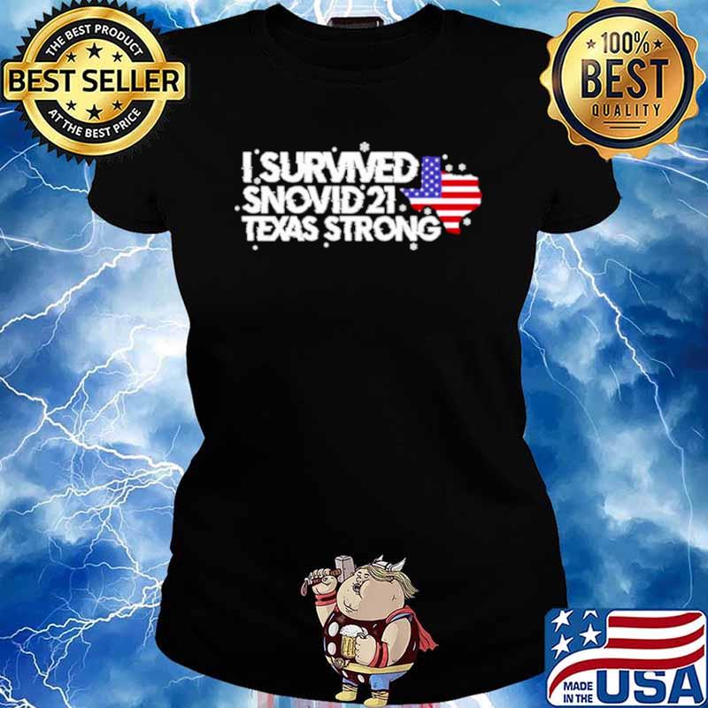 I survived Snovid 2021 Texas Strong America flag Ladies tee