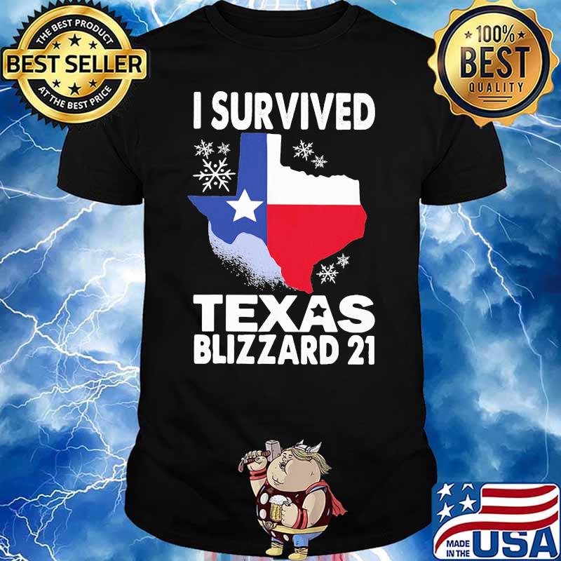I Survived Texas Blizzard 21 Shirt