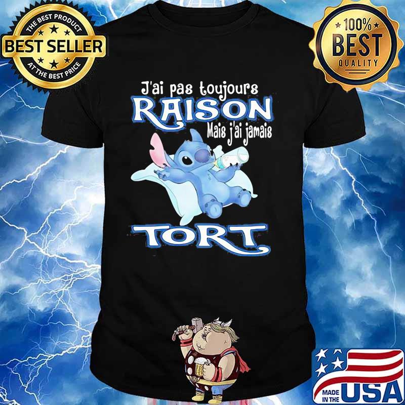 J’ai Pas Toujours Raison Mais Jamais Tori Stitch Drink Milk Shirt