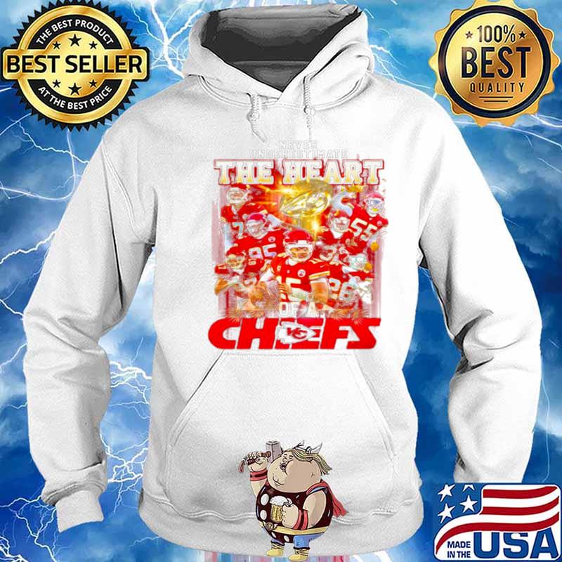 Kansas City Chiefs Never Underestimate The Heart Of A Chiefs T-Shirt -  TeeNavi