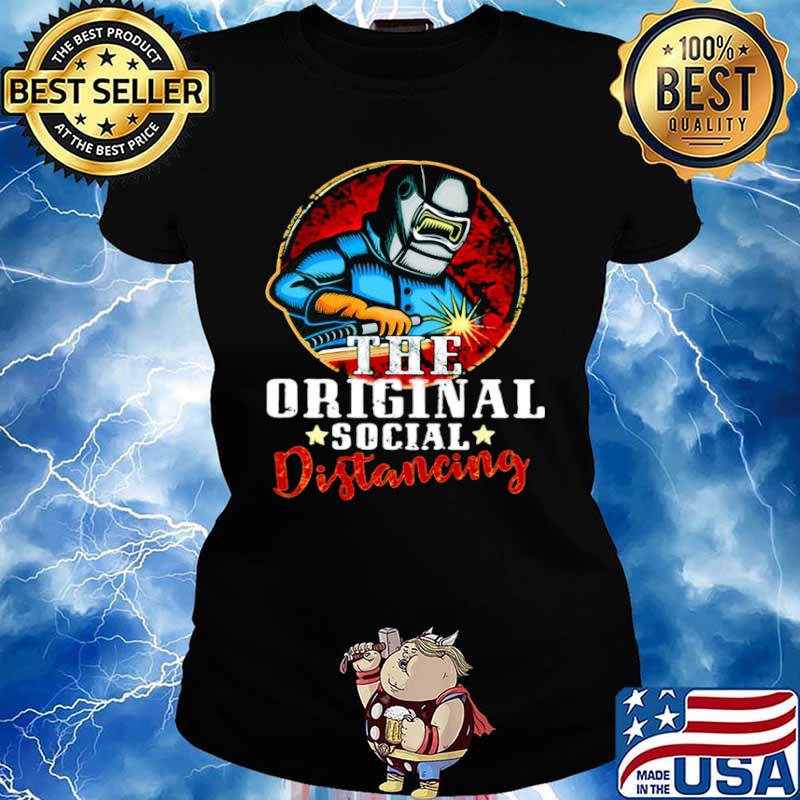 Welder The Original Social Distancing Ladies tee
