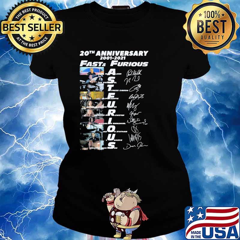 20th Anniversary 2001 2021 Fast And Furious Signature Shirt Ladies tee