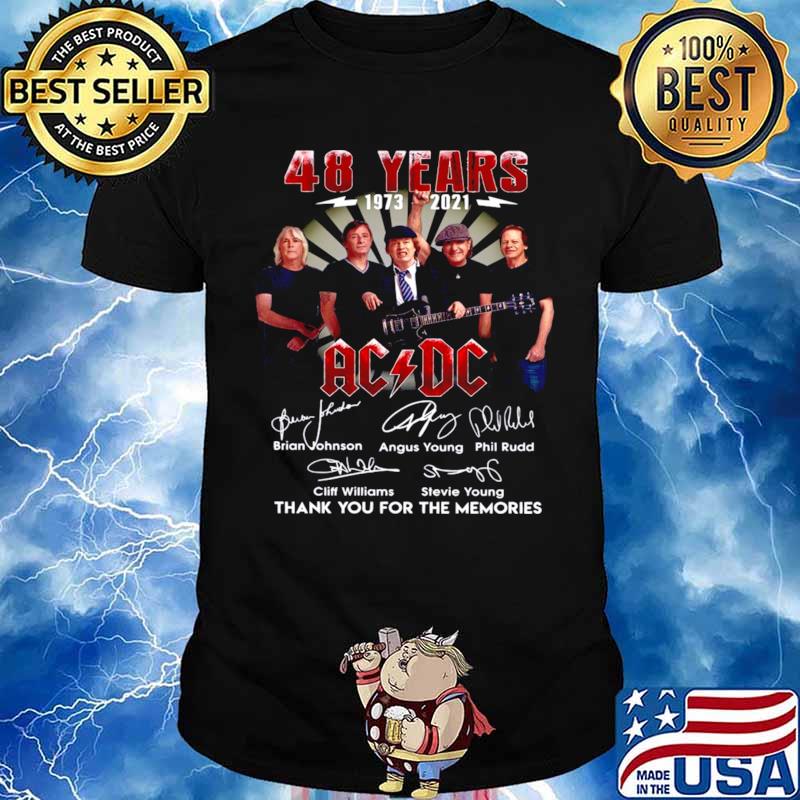 48 Years 1973 2021 Of AC DC Band Signatures Thanks For The Memories shirt