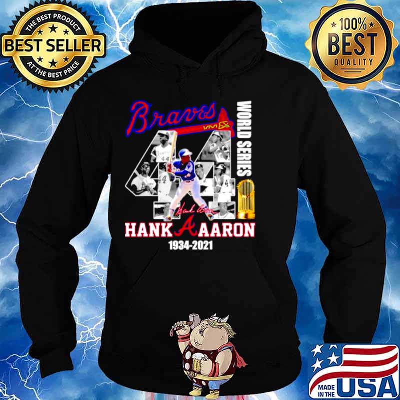 Buy 44 braves world series hank aaron 1934-2021 shirt For Free Shipping  CUSTOM XMAS PRODUCT COMPANY