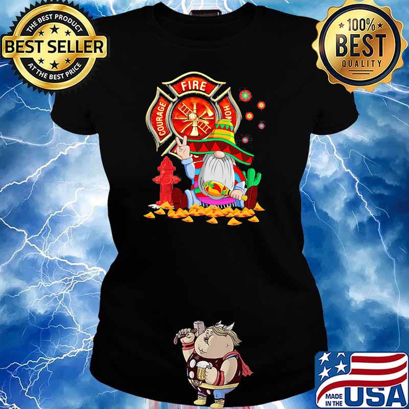 Courage Fire Home Drawf Shirt Ladies tee