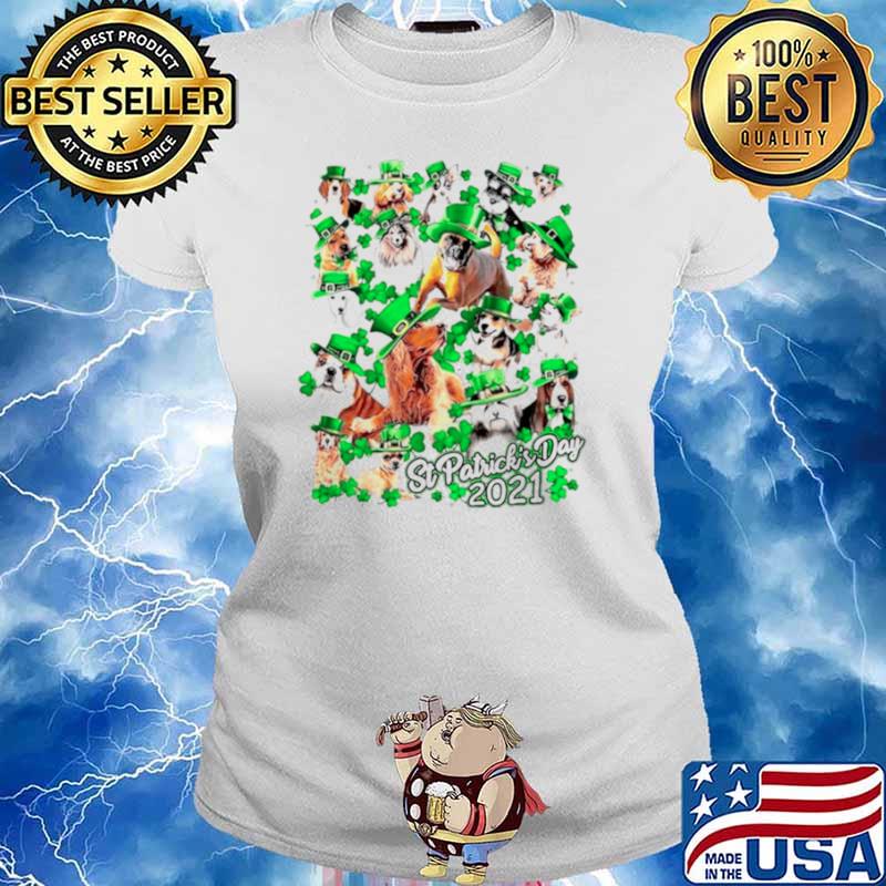Dogs Happy St Patricks Day 2021 Ladies tee