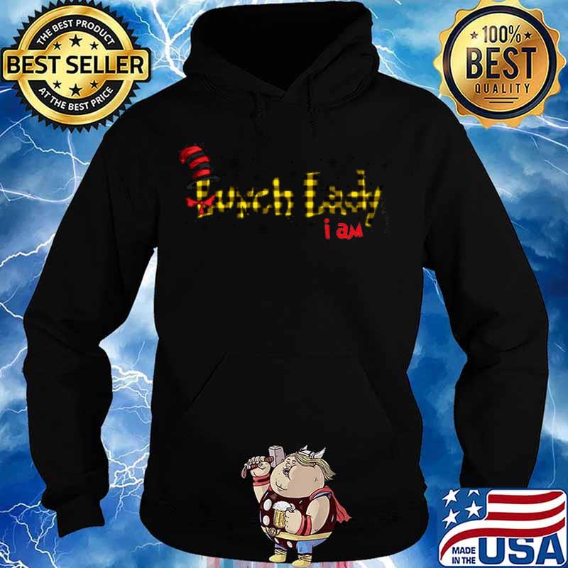 Dr Seuss Lunch Lady I Am Hoodie