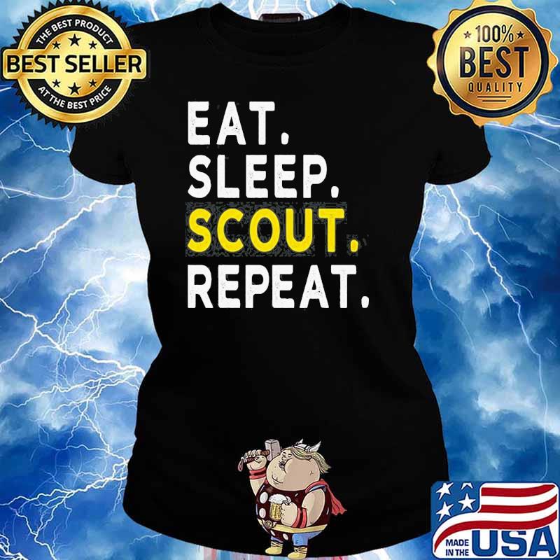 EAT SLEEP SCOUT REPEAT FUNNY SCOUTING SHIRT Ladies tee