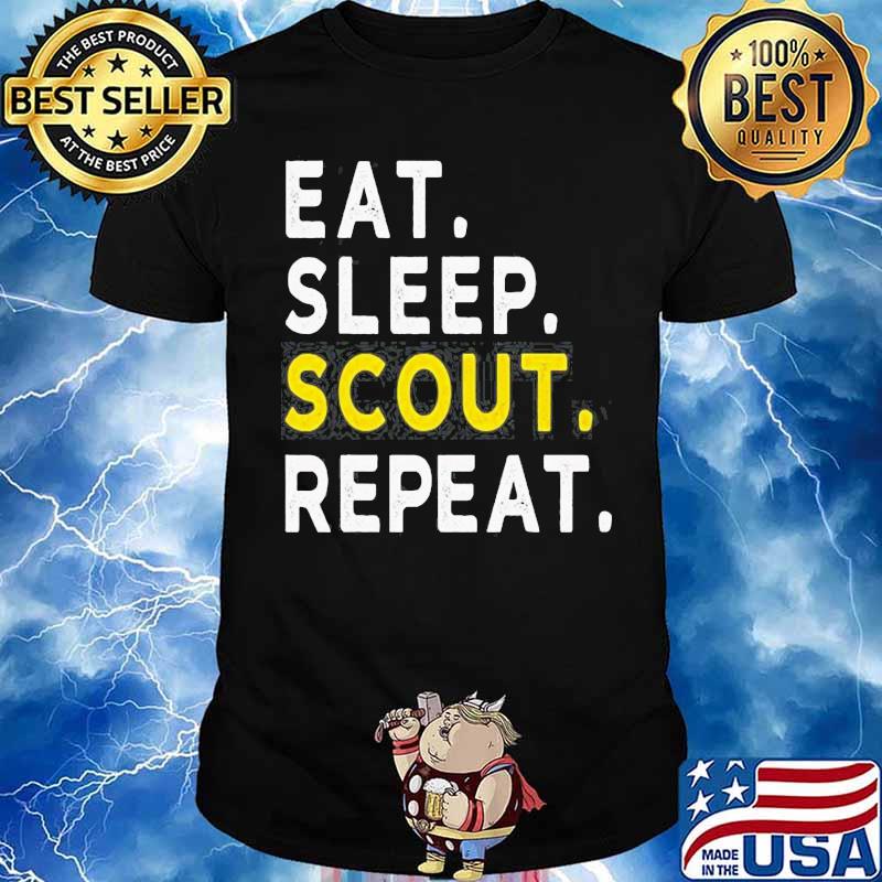 EAT SLEEP SCOUT REPEAT FUNNY SCOUTING SHIRT