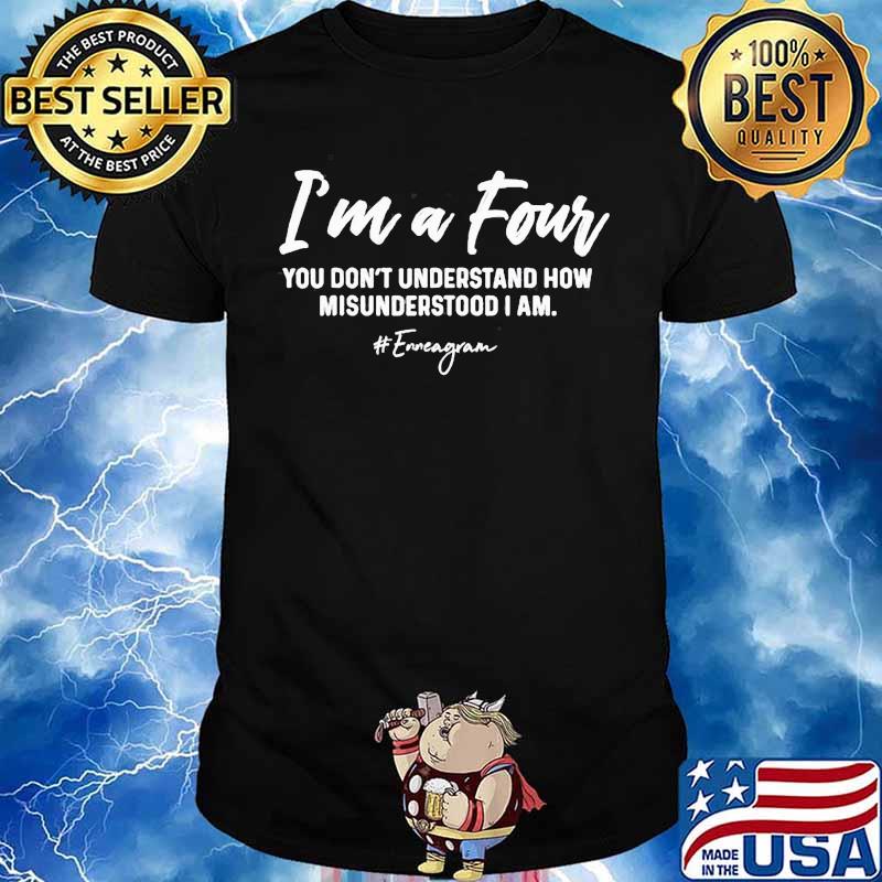 ENNEAGRAM TYPE FOUR SHIRT FUNNY INDIVIDUALIST PERSONALITY SHIRT