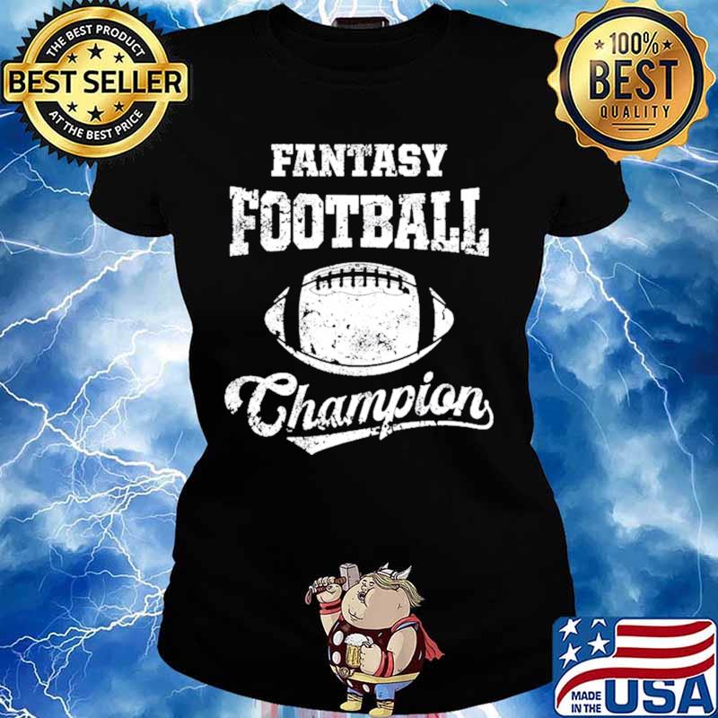 Fantasy Football Champion Funny League Draft Party Champ Ladies tee