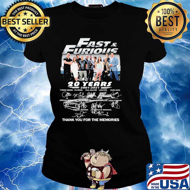 Fast And Furious 20 Years 2001 2021 Thank You For The Memories Shirt Ladies tee