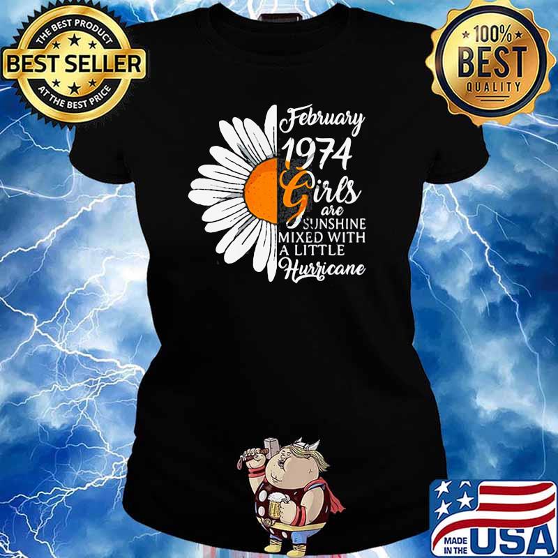 FEBRUARY GIRL 1974 TSHIRT 47 YEARS OLD 47TH BIRTHDAY SHIRT Ladies tee