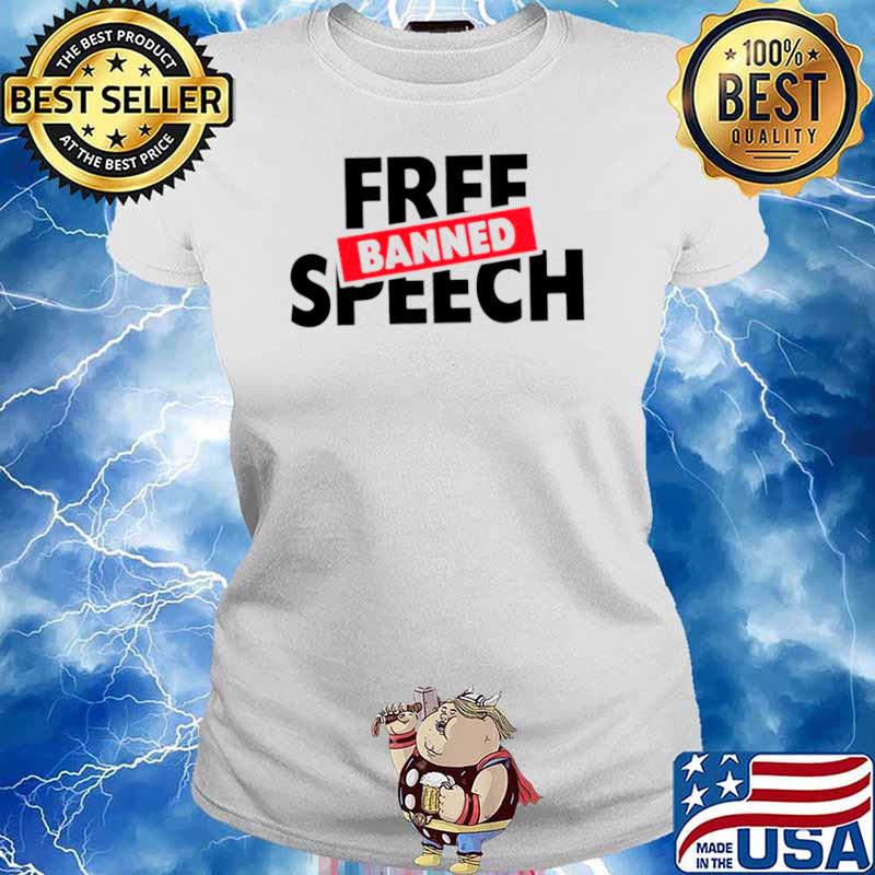 Free banned speech Ladies tee