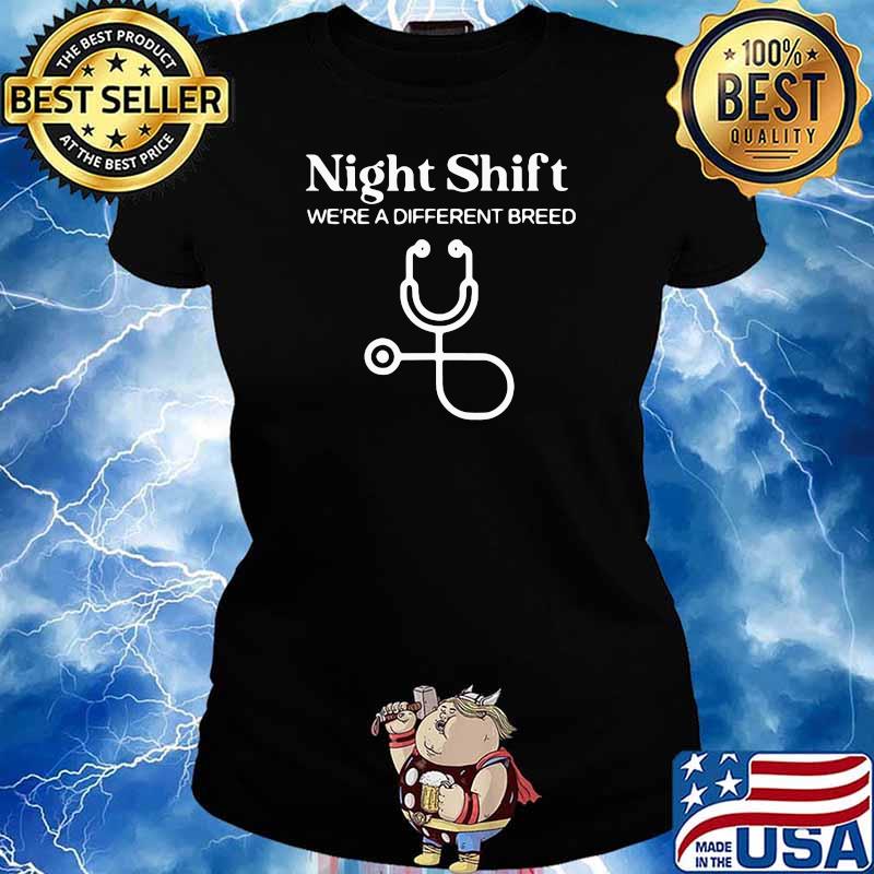 Night Shift Different Breed Stethoscope Funny Nurse RN RT T-Shirt