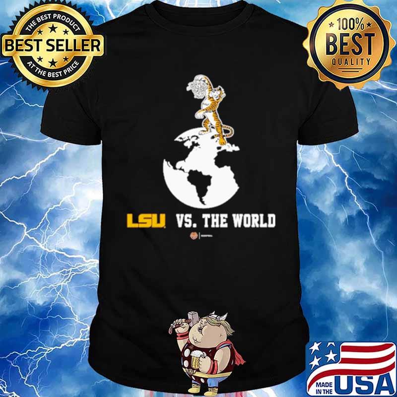 LSU Basketball vs The World 2021 shirt