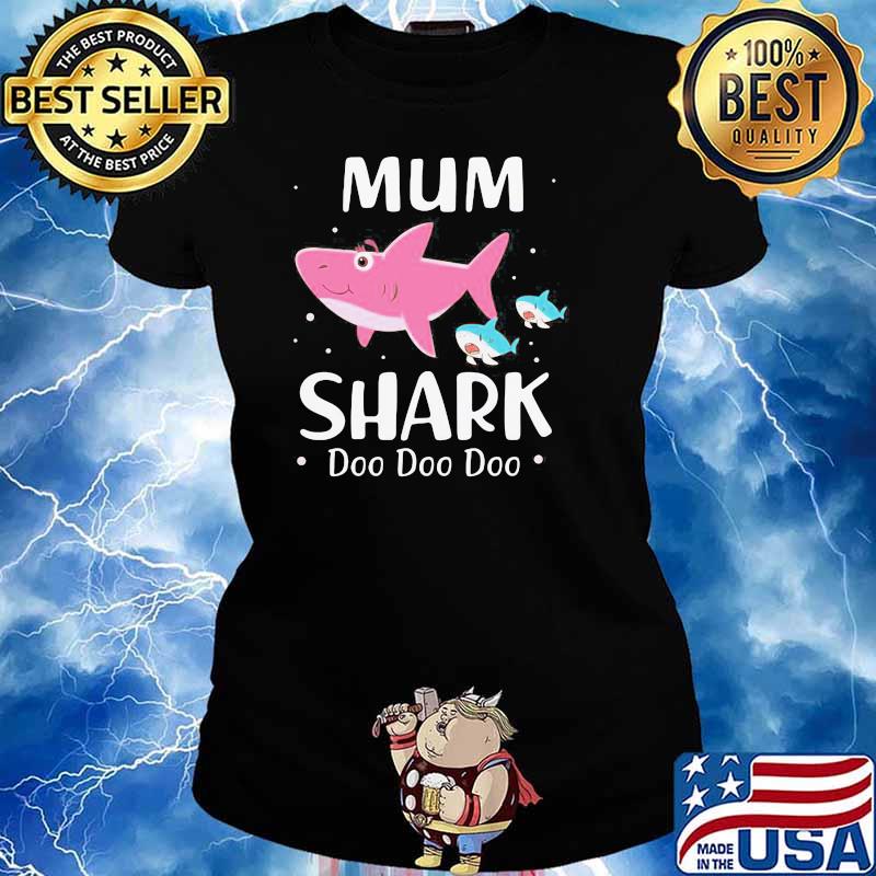 Mum Shark Doo Doo Doo Shirt Ladies tee