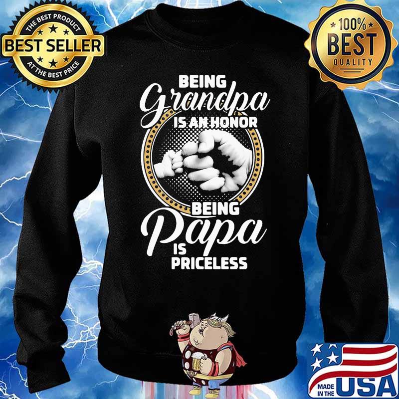 NICE ST PATRICKS DAY BEING GRANDPA IS AN HONOR BEING PAPA IS PRICELESS SHIRT Sweater