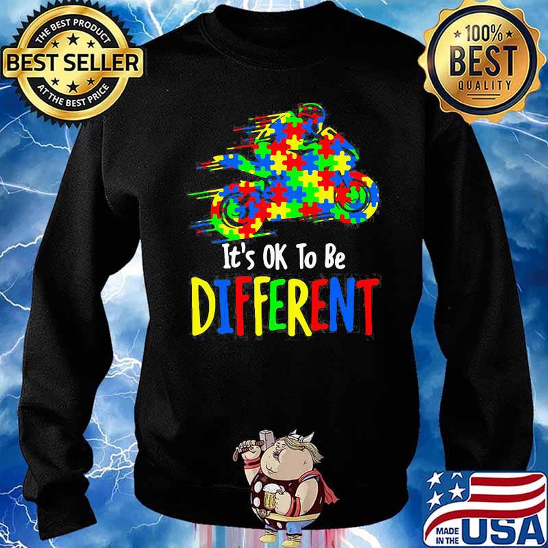 ORIGINAL IT IS OK TO BE DIFFERENT AUTISM AWARENESS SHIRT Sweater