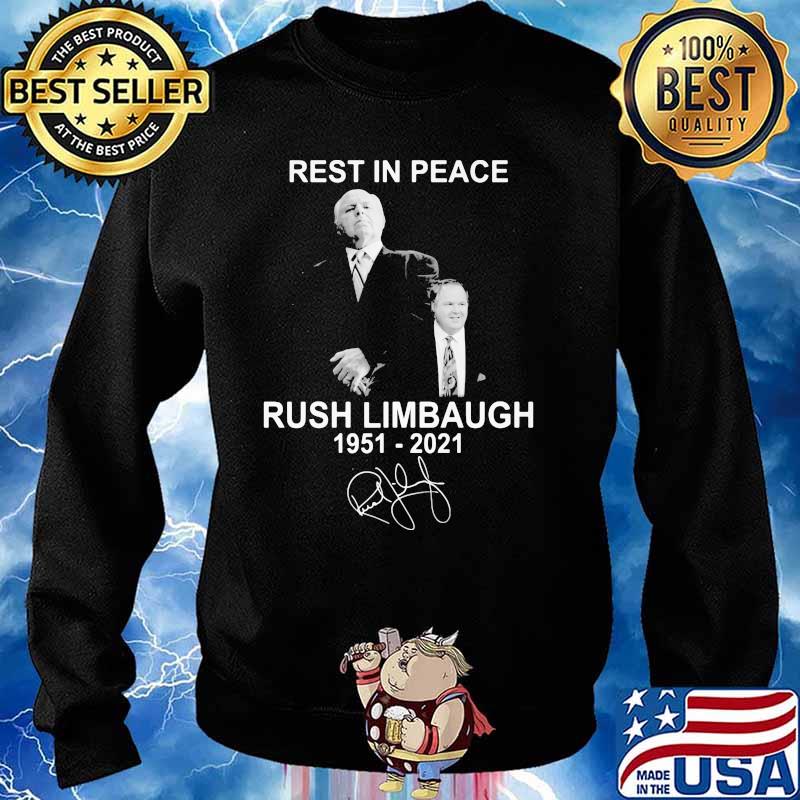 Rest In Peace Rush Limbaugh 1951 2021 Shirt Sweater