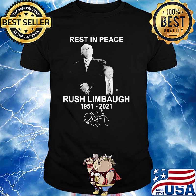 Rest In Peace Rush Limbaugh 1951 2021 Shirt