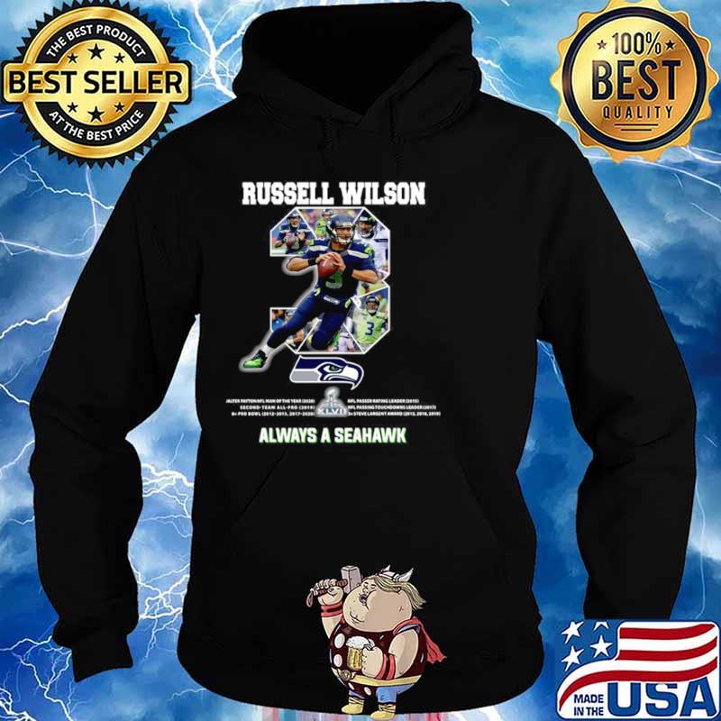 Russell Wilson 3 always a Seattle Seahawks shirts Hoodie