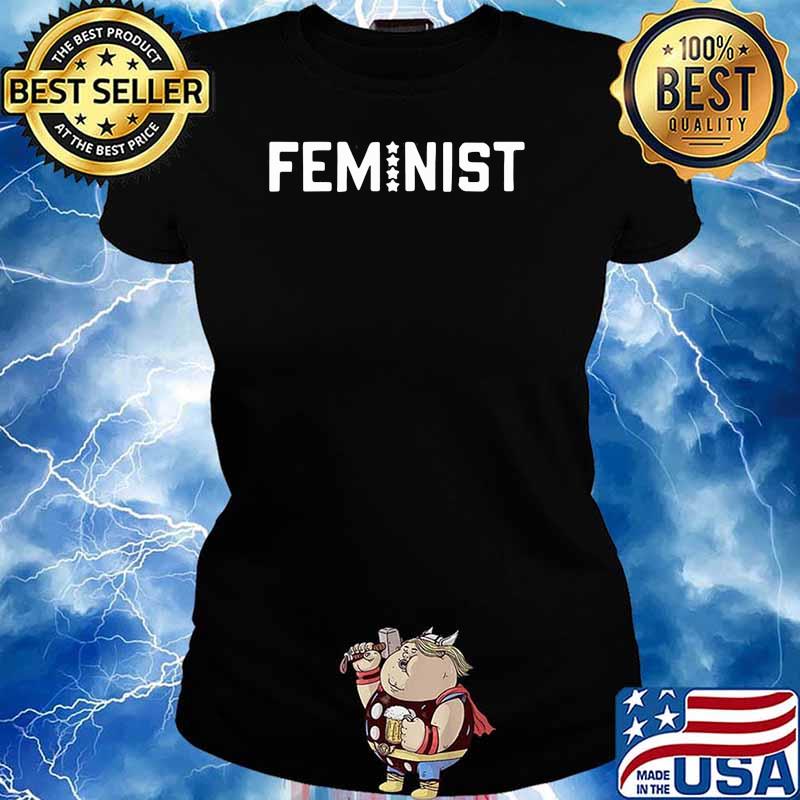 THE FEMINIST 4 STAR SHIRT Ladies tee