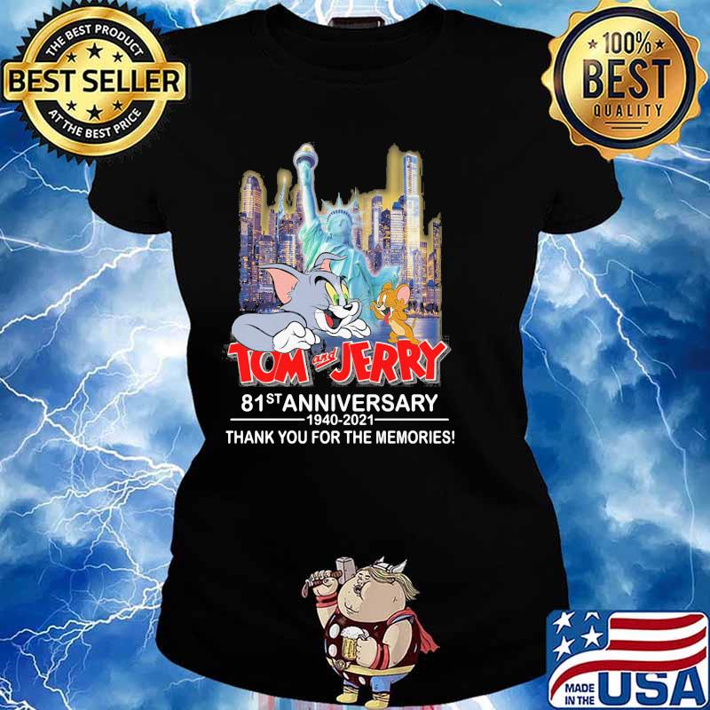 Tom And Jerry 81st Anniversary 1940 2021 Thank You For The Memories Shirt Ladies tee