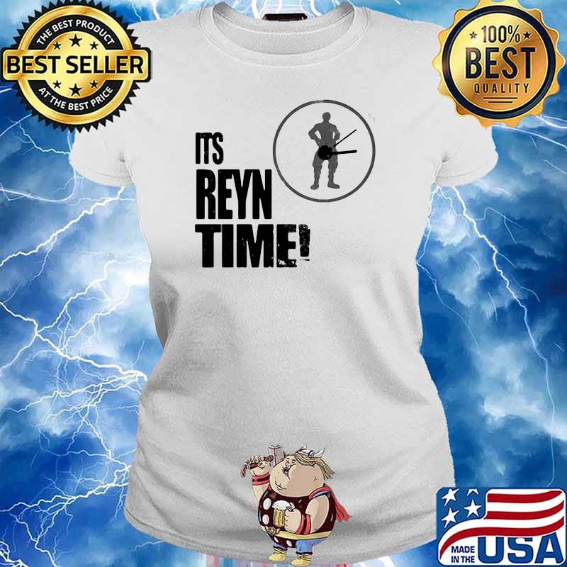 ITS REYN TIME SHIRT Ladies tee