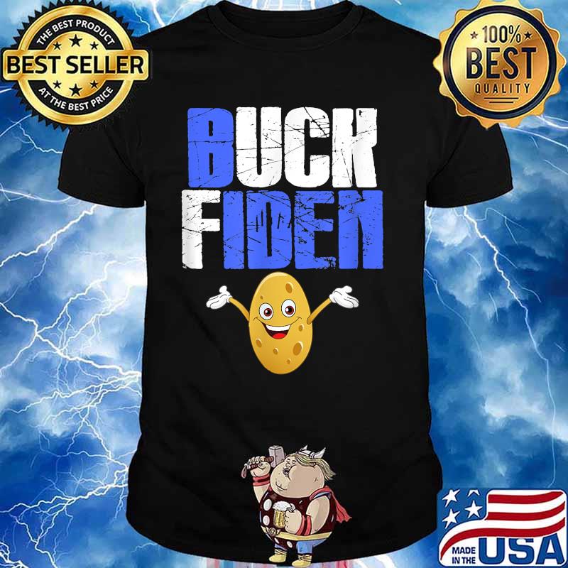 buck fiden t shirt