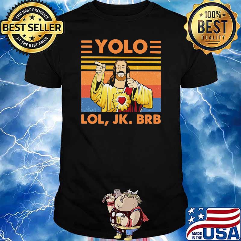 Premium Vector  Yolo jk brb jesus t-shirt