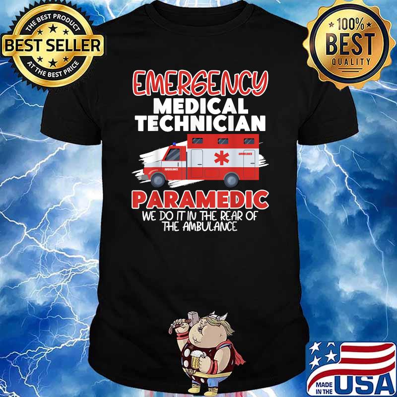 Emergency Medical Technician Paramedic Ambulance T-Shirt