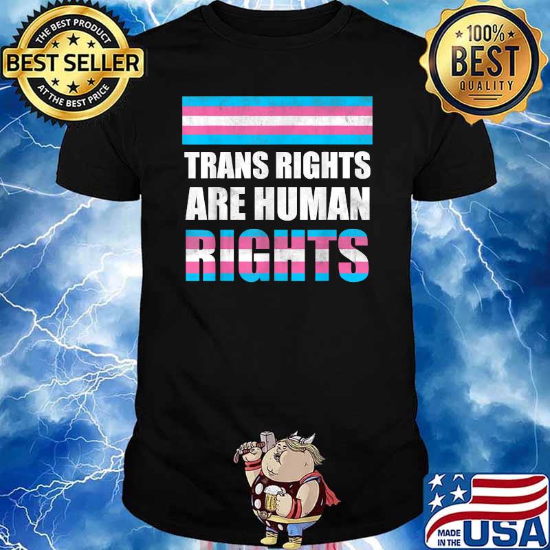 Trans Rights Pride Flag Gift Transgender T-Shirt