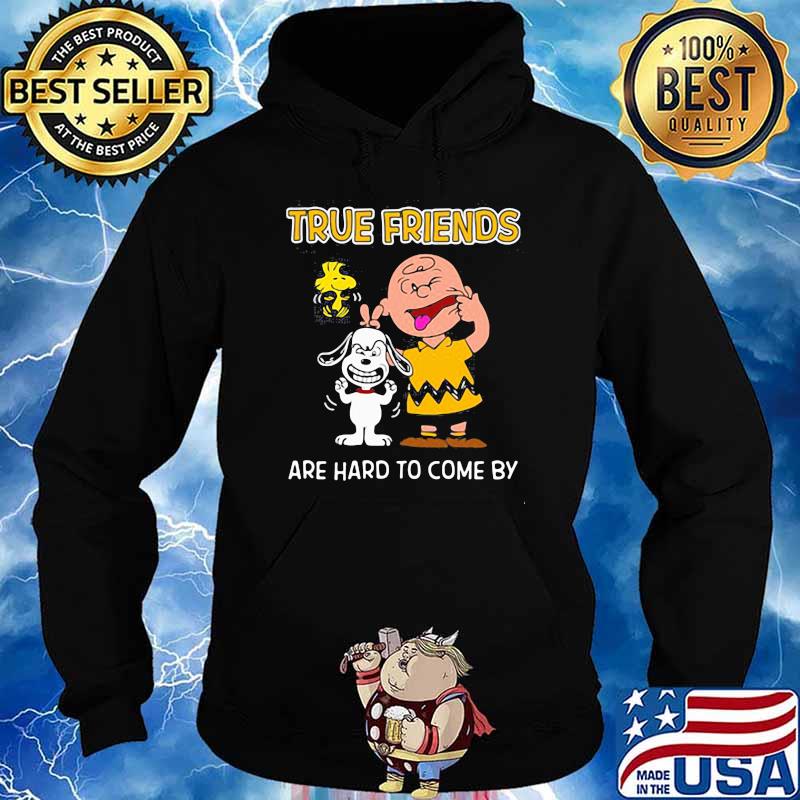 True friends are hard to come by peanuts Hoodie