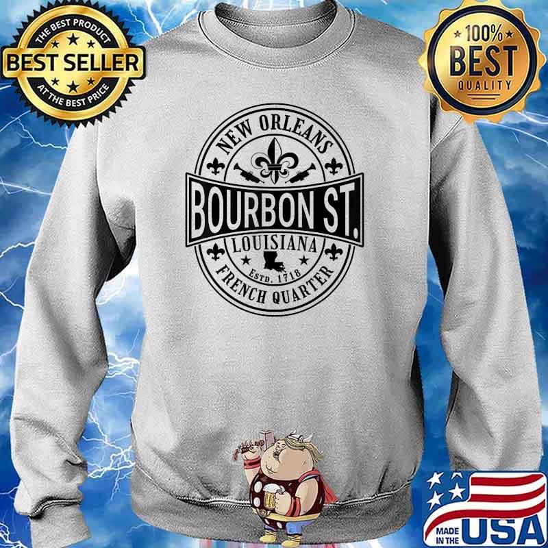 French Quarter Bourbon St New Orleans Souvenir T-Shirt Sweater