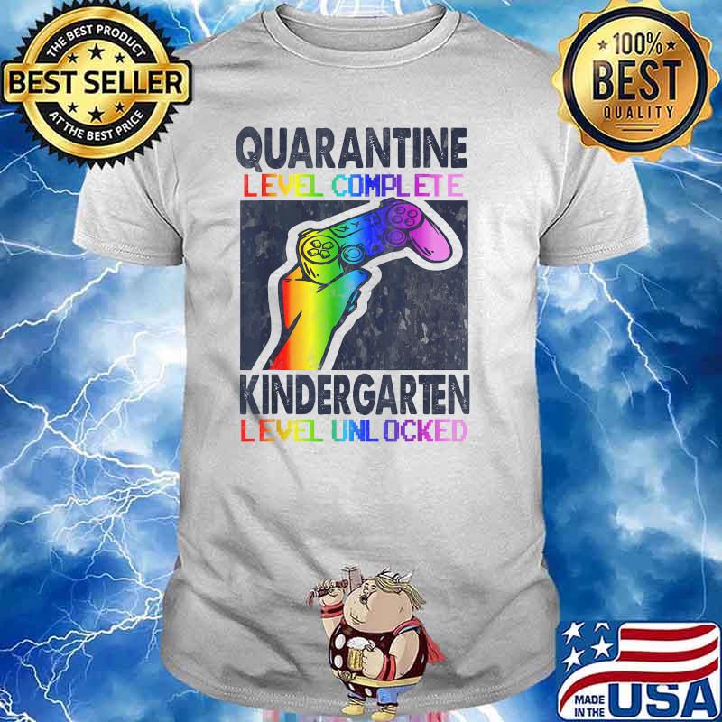 Quarantine Level Complete Kindergarten Level Unlocked Lgbt Game Video T Shirt Hoodie Sweater Long Sleeve And Tank Top