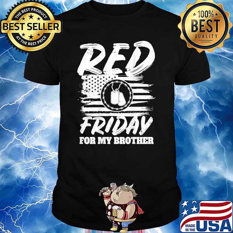 Red Friday For My Brother American Flag DogTags T-Shirt