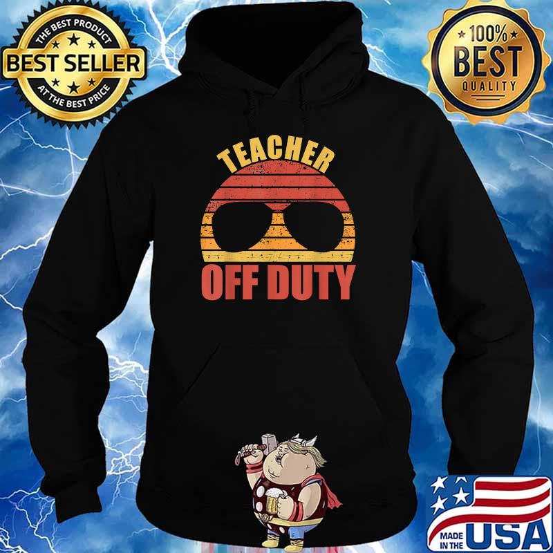 Teacher Off Duty Funny Summer Teacher Beach Vacation Vintage T-Shirt Hoodie