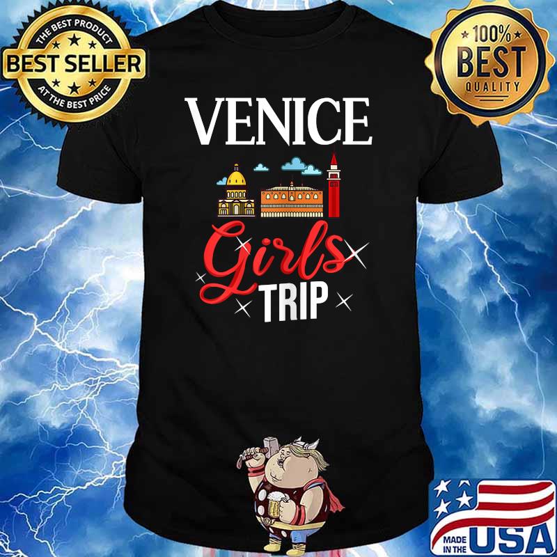 Venice Girls Trip Italy City Trip T-Shirt
