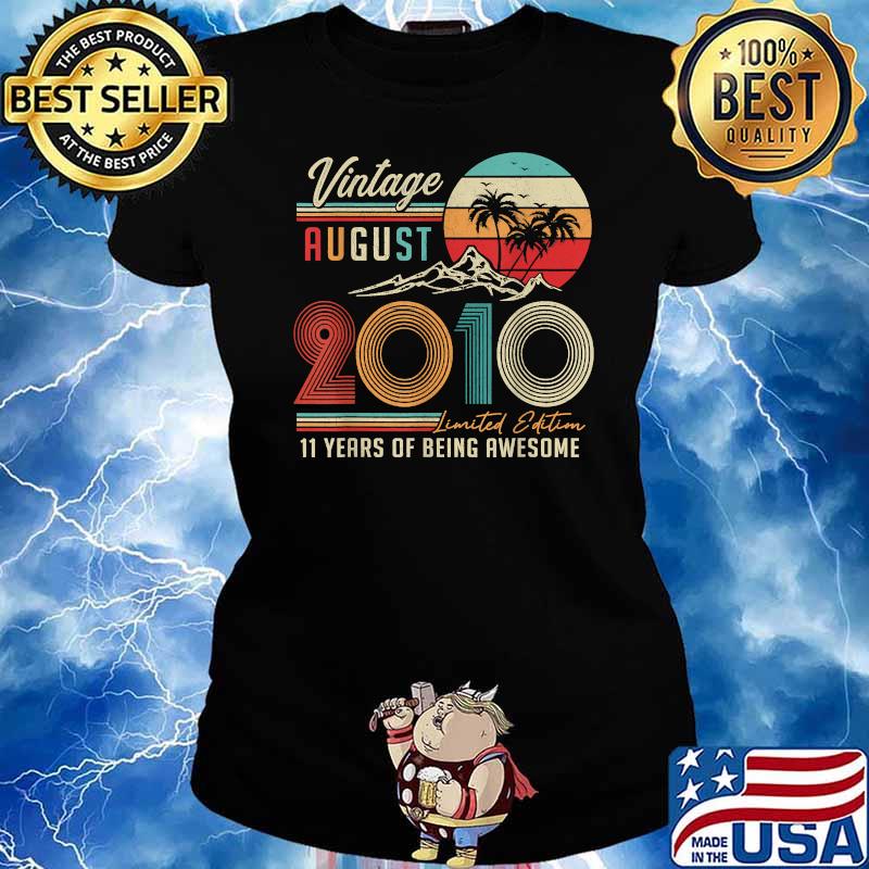 11 Years Old 11th Birthday Decoration Vintage August 2010 Shirt Ladies tee